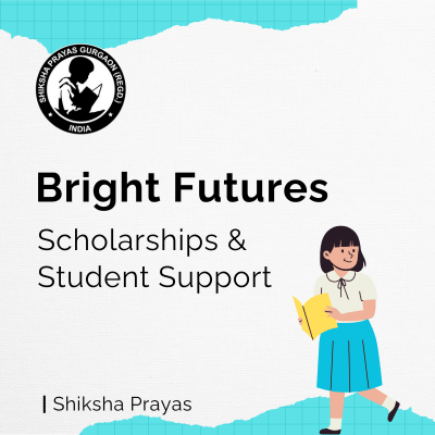 Lighting the Path: How Shiksha Prayas Empowers Students Through Scholarships and Support